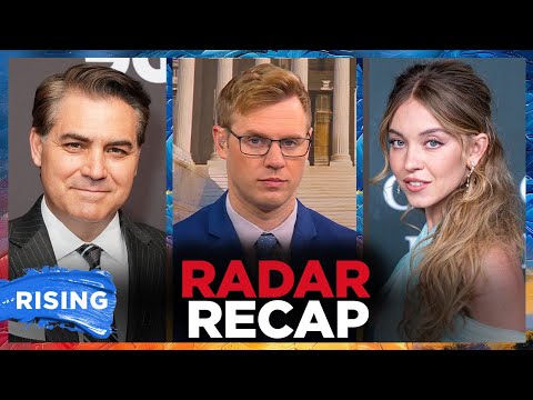 Sydney Sweeney REGISTERED REPUBLICAN; Jim Acosta Conducts SHAMEFUL Intv: Robby Soave | RISING