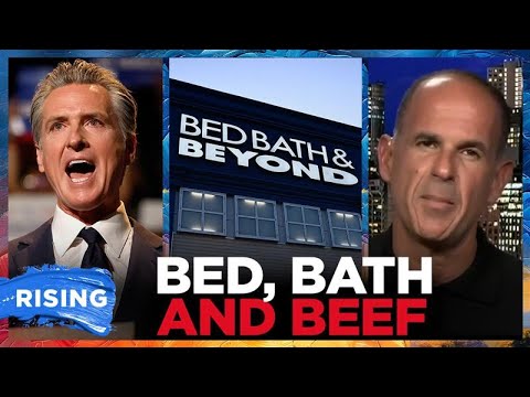 Bed, Bath & Beyond Gets Into WAR of WORDS With Newsom, SKIPS CA With Relaunch | RISING