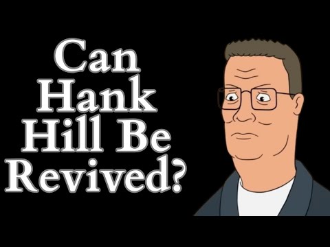 Can Hank Hill Be Revived? (King of the Hill Video Essay)