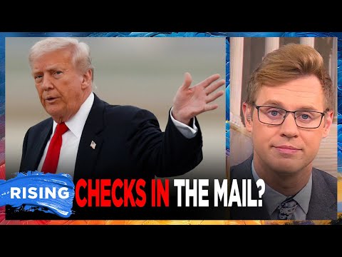 WOW: Trump Proposes $2,000 Tariff Check for EVERY AMERICAN! Robby Soave | RISING
