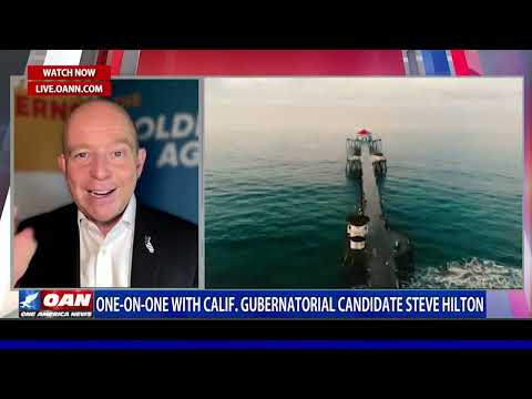 One-on-One with California Gubernatorial Candidate Steve Hilton