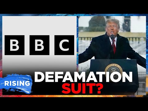 Trump THREATENS BBC With $1B Suit Over J6 Speech Edit | RISING+