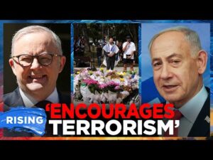 Netanyahu BLAMES Australian Gov't For ALLOWING Spread Of Antisemitism After Bondi SHOOTING | RISING
