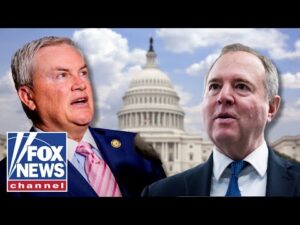 ‘GIVE ME A BREAK’: Schiff makes me want to ‘VOMIT,' says James Comer