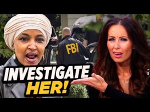 Ilhan Omar's CONNECTION to "Somali Fraud Scheme" MUST Be Investigated… What Did She Know?