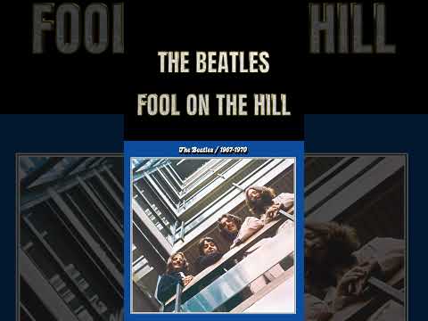 DOES IT MAKE YOUR PLAYLIST THE BEATLES FOOL ON THE HILL