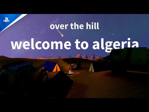 over the hill – Algeria Trailer | PS5 Games