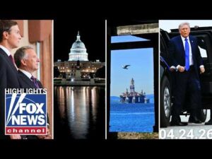 Fox News Highlights – April 24th, 2026
