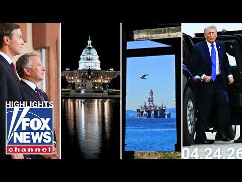 Fox News Highlights – April 24th, 2026
