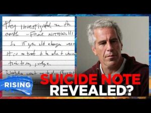 Jeffrey Epstein's alleged SUICIDE NOTE is UNSEALED | RISING