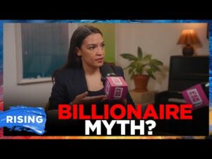AOC criticized by right for saying you can’t earn a billion dollars without exploitation | RISING
