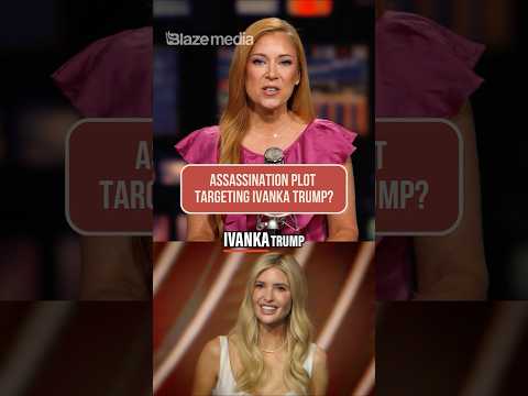 Plot to Assassinate Ivanka Trump EXPOSED!
