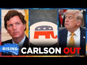 Tucker Carlson says he’s done with Republican Party, accuses them of betraying voters | RISING
