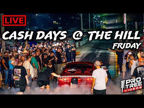 🔴LIVE-STREAM: CASH DAYS @ "The Hill" – July 17th 2026 (KD Dragway) FRIDAY RACING