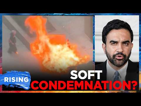 Mamdani BLASTED for statement after fire ATTACK outside NYC ICE BUILDING | RISING