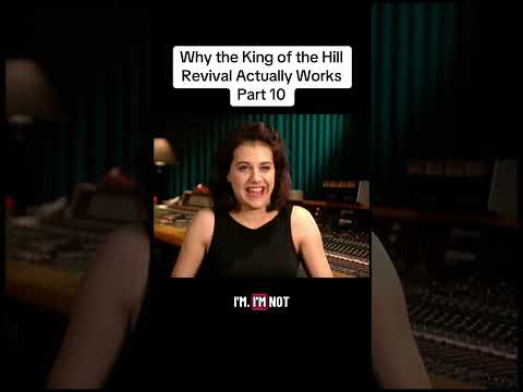 Part 10 of Why the King of the Hill Revival Actually Works