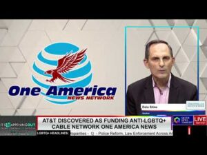 AT&T Discovered As Funding Anti-LGBTQ+ Cable Network One America News