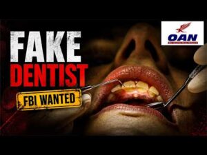 Fake Dentist Wanted by the FBI