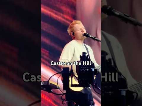 Ed Sheeran, Castle on the Hill