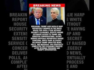 Trump Aide Natalie Harp Reportedly Worked a Year Without Clearance — Security Concerns Raised