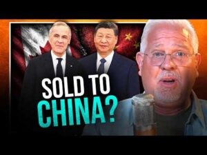 EXPOSED: Why Canada's Globalist Prime Minister is Siding with China OVER America