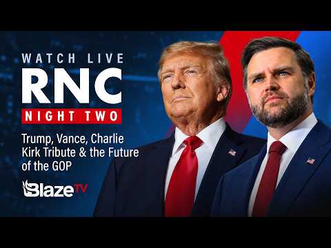 WATCH LIVE: RNC Night 2 — Trump, Vance, Charlie Kirk Tribute & Future of the GOP