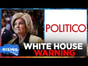 POLITICO CORRECTS story after White House THREATENS consequences | RISING