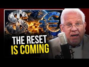 Is the Entire World on the BRINK of a Total Financial Reset?